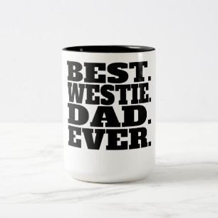 Caneca De Café Em Dois Tons O melhor pai de Westie nunca