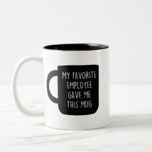 Caneca De Café Em Dois Tons O Meu Funcionário Favorito Deu-Me Este Mágico
