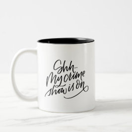 Caneca De Café Em Dois Tons O Meu Programa de Crime
