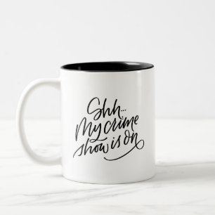 Caneca De Café Em Dois Tons O Meu Programa de Crime