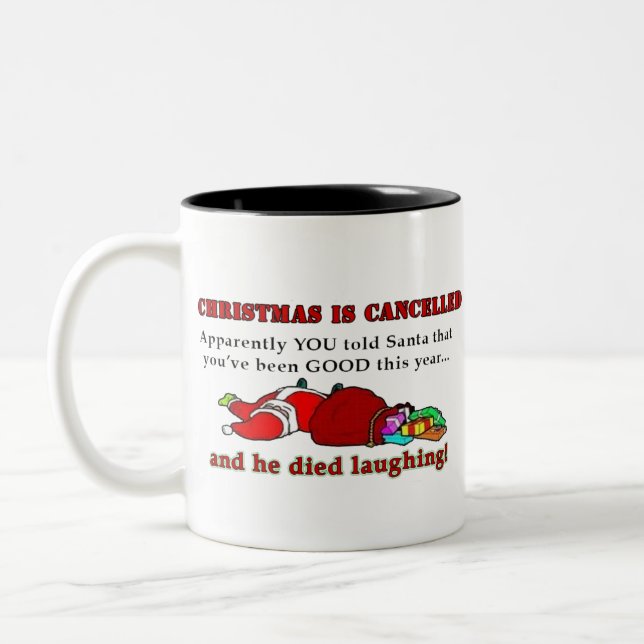 Caneca De Café Em Dois Tons O Natal foi cancelado (Esquerda)