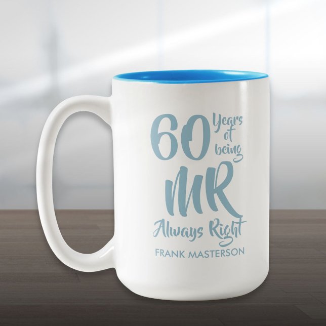 Caneca De Café Em Dois Tons O Sr. Sempre Diversão 60º Aniversário de Casamento (Mr Always Right Fun 60th Wedding Anniversary Two-Tone Coffee Mug)