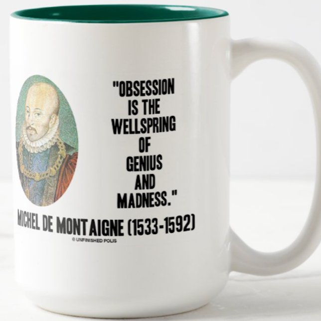 Caneca De Café Em Dois Tons Obsessão Genius Madness de Montaigne (Let your wry intellectual side with this mug featuring a quote on human nature by de Montaigne)