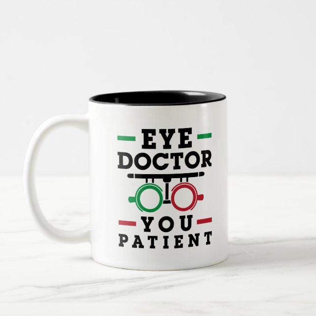 Caneca De Café Em Dois Tons Optometria Optometria Médico Seu Doente (Esquerda)
