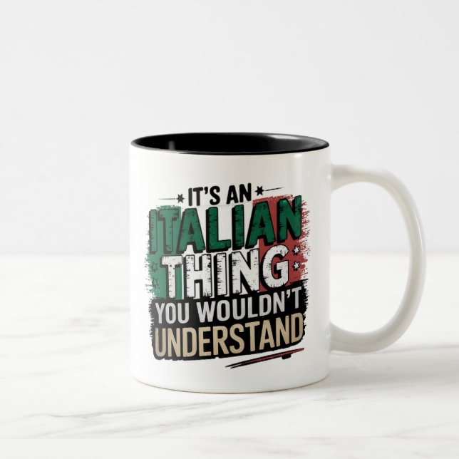 Caneca De Café Em Dois Tons Orgulho Italiano Engraçado: Você não entenderia (Direita)