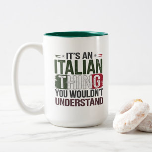 Caneca De Café Em Dois Tons Orgulho Italiano Engraçado: Você não entenderia