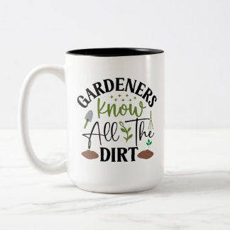 Caneca De Café Em Dois Tons Os Jardineiros Conhecem Toda A Sujeira