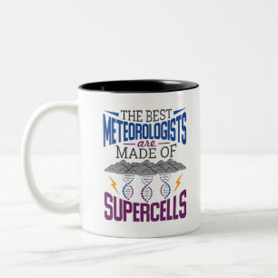 Caneca De Café Em Dois Tons Os Melhores Meteorologistas São Feitos De Superc