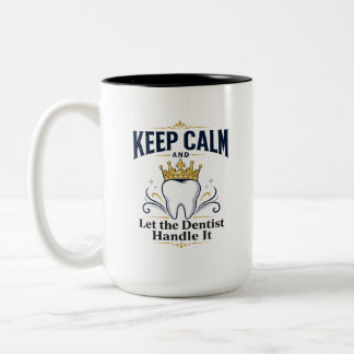 Caneca De Café Em Dois Tons Pacientes de Dentista Mantêm a Calma
