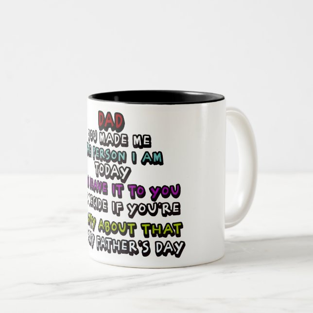 Caneca De Café Em Dois Tons Pai: Você Me Fez Quem Eu Sou (Frente Esquerda)