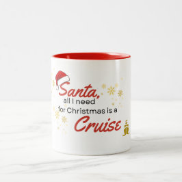 Caneca De Café Em Dois Tons Papai Noel, tudo o que eu preciso é um Cruzeiro