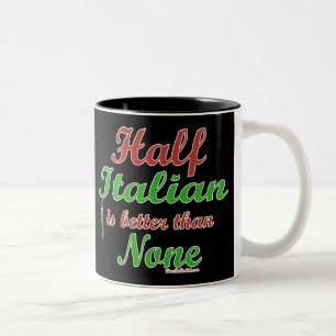 Caneca De Café Em Dois Tons Parcialmente italiano é melhor do que nenhuns o