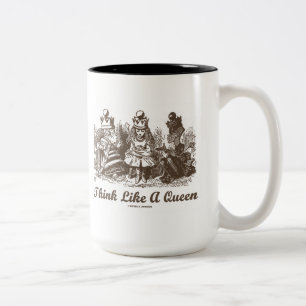 Caneca De Café Em Dois Tons Pense Como Uma Rainha Alice Rainha Branca Rainha V