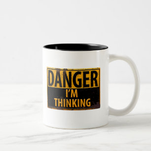 Caneca De Café Em Dois Tons PERIGO, estou pensando, sinal engraçado, metal af