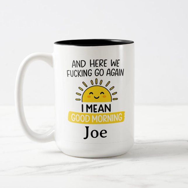 Caneca De Café Em Dois Tons Personalize Good Morning Funny Mug, Funny Office  (Esquerda)