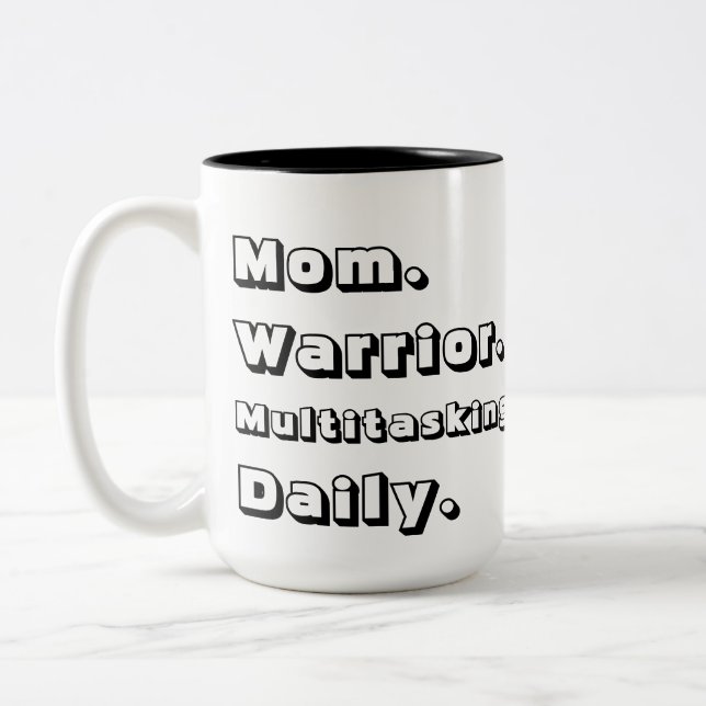 Caneca De Café Em Dois Tons Personalized Mom Warrior Multitasking Daily Black  (Esquerda)
