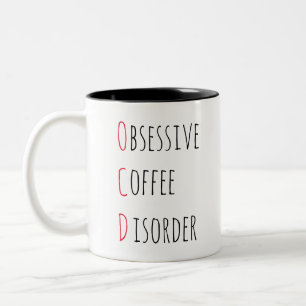Caneca De Café Em Dois Tons PERTURBAÇÃO DO CAFÉ OBSESSIVO OCD / cotação do caf