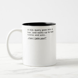 Caneca De Café Em Dois Tons piada do Banco de Dados - piada SQL
