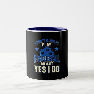Caneca De Café Em Dois Tons Pickleball - Eu nem sempre toco picleball