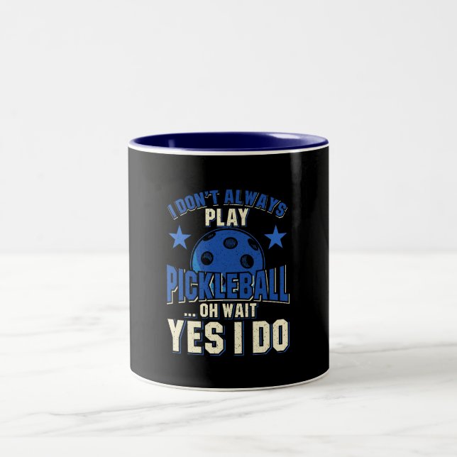 Caneca De Café Em Dois Tons Pickleball - Eu nem sempre toco picleball (Centro)