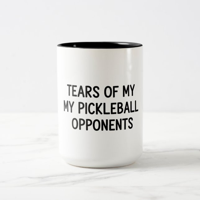 Caneca De Café Em Dois Tons Pickleball Mug Funny Tears Of My Opponents Gift (Centro)