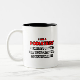 Caneca De Café Em Dois Tons Podiatra Engraçado. Muito improvável