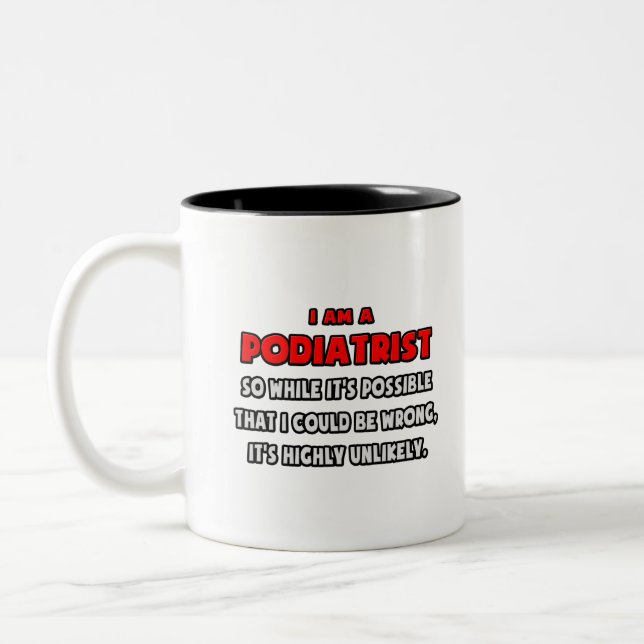 Caneca De Café Em Dois Tons Podiatra Engraçado. Muito improvável (Esquerda)