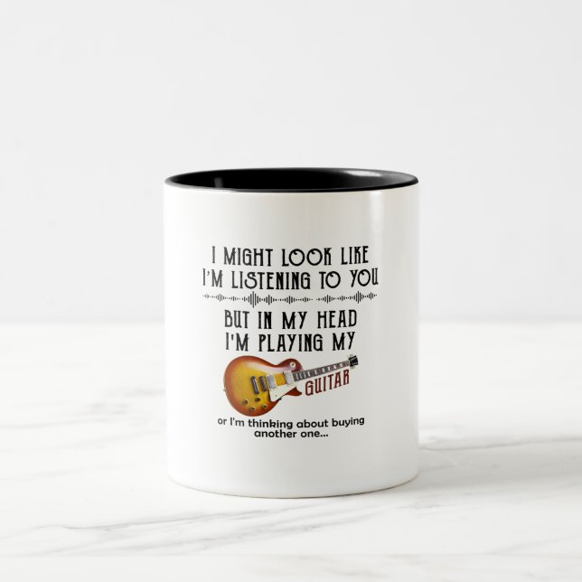 Caneca De Café Em Dois Tons Posso parecer que estou ouvindo você tocar violão (Centro)