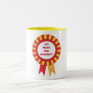Caneca De Café Em Dois Tons Prêmio das ruas pela estupidez