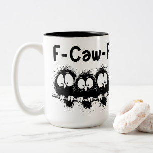 Caneca De Café Em Dois Tons Presentes de Citação de Pássaro Engraçado F-Caw-F