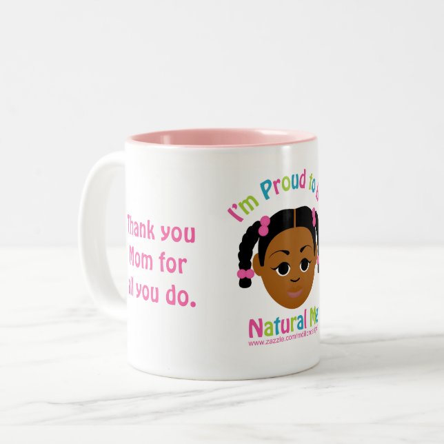Caneca De Café Em Dois Tons Presentes #Proud2BNaturalMe para #Mãe (Frente Esquerda)
