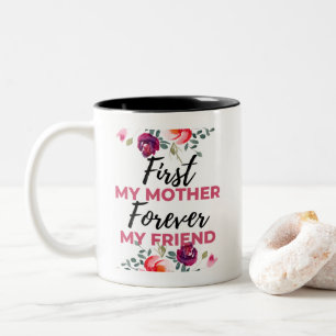 Caneca De Café Em Dois Tons Primeira Minha Mãe Para Sempre Minha Amiga preta