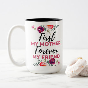 Caneca De Café Em Dois Tons Primeira Minha Mãe Para Sempre Minha Amiga preta