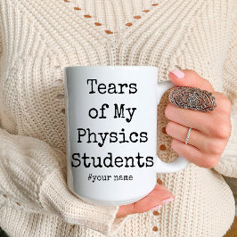 Caneca De Café Em Dois Tons Professora Engraçada Lágrimas de Meus Estudantes d