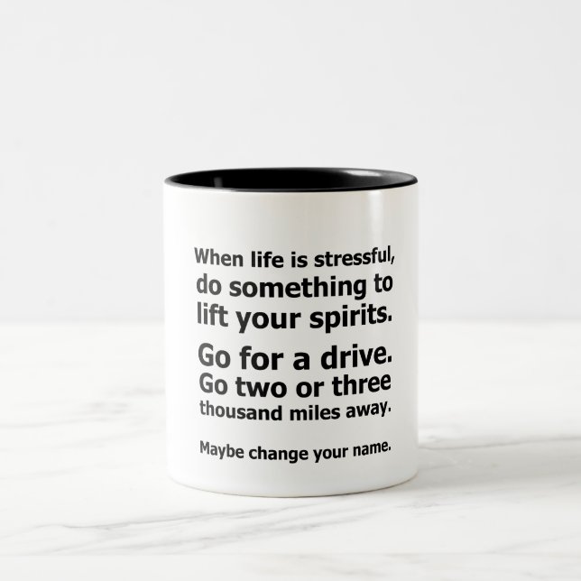 Caneca De Café Em Dois Tons Quando a vida é estressante (Centro)