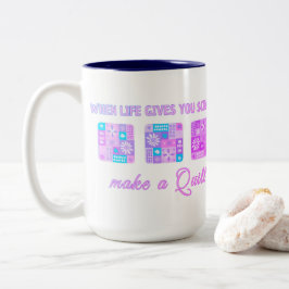 Caneca De Café Em Dois Tons Quando a Vida Lhe Dá Retalhos Faça Uma Colcha