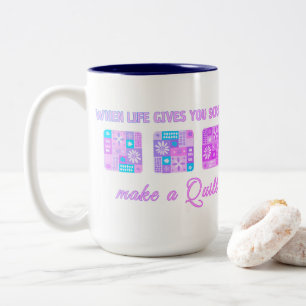 Caneca De Café Em Dois Tons Quando a Vida Lhe Dá Retalhos Faça Uma Colcha