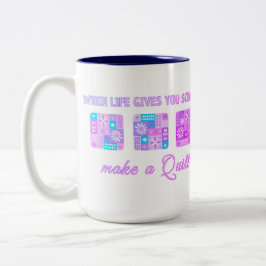 Caneca De Café Em Dois Tons Quando a Vida Lhe Dá Retalhos Faça Uma Colcha