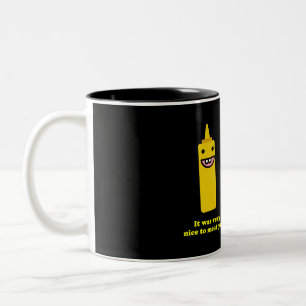 Caneca De Café Em Dois Tons Que bom que nós, mostarda, fazemos isso de novo.
