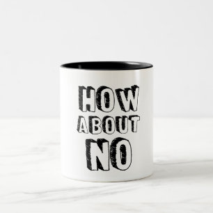 Caneca De Café Em Dois Tons Que Tal Não