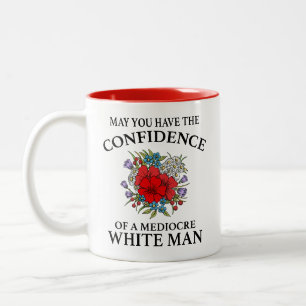 Caneca De Café Em Dois Tons Que tenha a confiança de... Humor de confiança