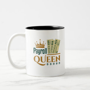 Caneca De Café Em Dois Tons Rainha da Folha de Pagamento