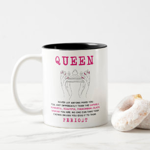 Caneca De Café Em Dois Tons Rainha - Mulher Negra Fenomenal Que Você É Autoama