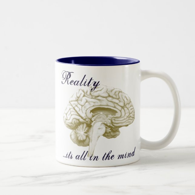 Caneca De Café Em Dois Tons Realidade ..... seu tudo na mente (Direita)