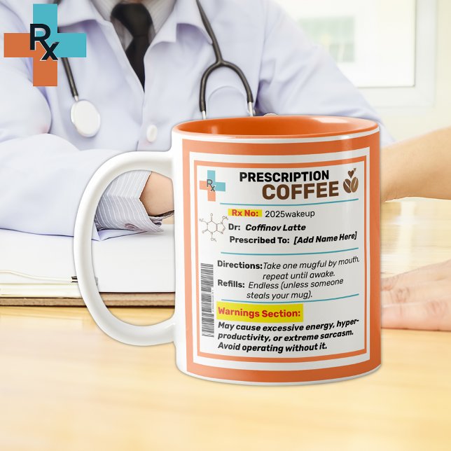 Caneca De Café Em Dois Tons Receita Engraçada Personalizada Coffee Mug (Funny prescription Coffee Mug Customized, Personalize this Coffee Mug For Doctors, Coffee Lovers. )