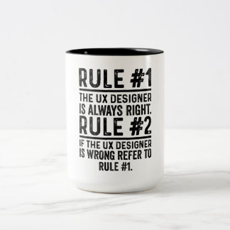 Caneca De Café Em Dois Tons Regra 1 O Designer UX É Sempre Engraçado
