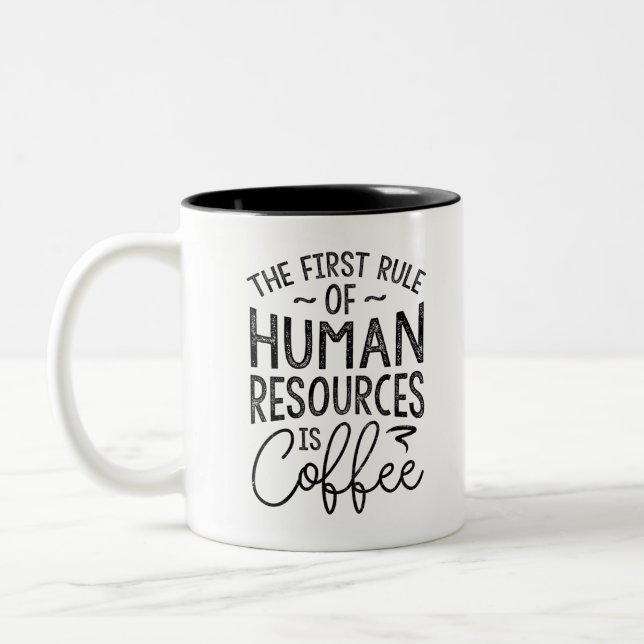 Caneca De Café Em Dois Tons Regra De Recursos Humanos É Café (Esquerda)