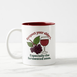 Caneca De Café Em Dois Tons Respect Your Elders Fermented Ones Funny Wine Love
