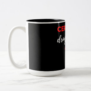 Caneca De Café Em Dois Tons Revendedor de Drogas Certificado