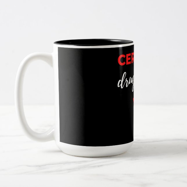 Caneca De Café Em Dois Tons Revendedor de Drogas Certificado (Esquerda)
